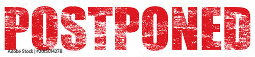 Bild auf Leinwand Red postponed text with grunge texture isolated on white background