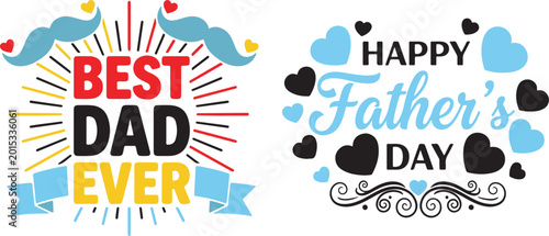 Foto Best dad ever and happy fathers day typography design set