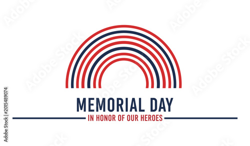 Fotografía Red and blue rainbow arc with memorial day text honoring heroes arch
