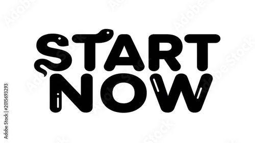 Bold black text with a stylized snake forming the letter 'S' in the word 'START' and the words 'START NOW' in a playful font.