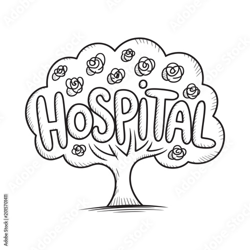 Hospital typography with tree and roses black and white sketch