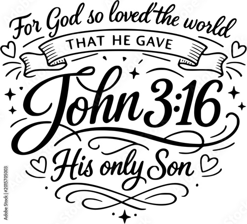 John 3 16 christian typography vector illustration for t shirt design