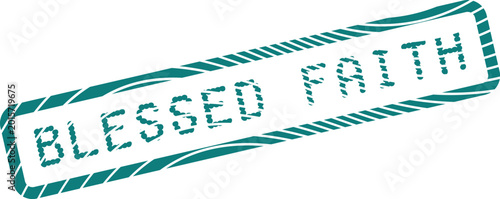 Schilderij op canvas Blessed Faith distressed rubber stamp symbolizing strong spiritual conviction an