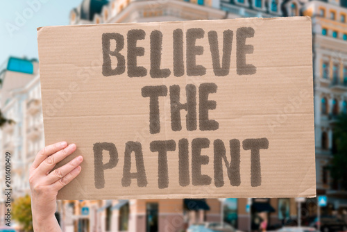 Картината върху платно "Believe The Patient" Patients with invisible conditions require culturally challenging dismissal