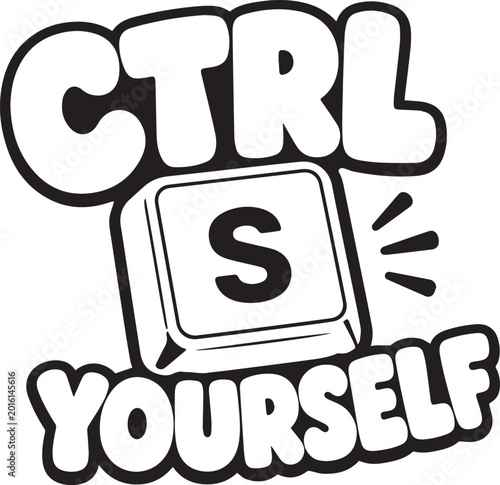 Valokuva CTRL YOURSELF computer message with save key, a witty and eye-catching graphic