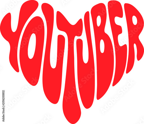 illustration of the word “Youtuber” arranged in a heart shape.