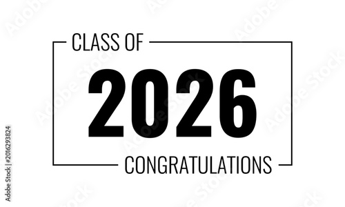 class of 2026 retro style font header, graduation celebration poster, academic year start or finish banner