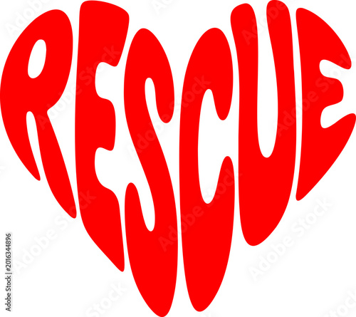  illustration of the word “Rescue” arranged in a heart shape.