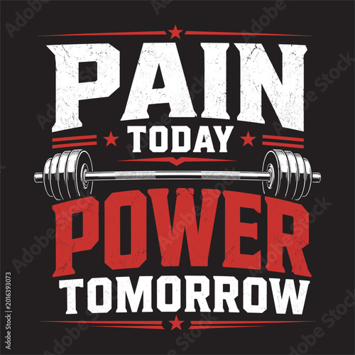 Konstfotografi Pain today power tomorrow motivational fitness poster with dumbbell Vector, illu