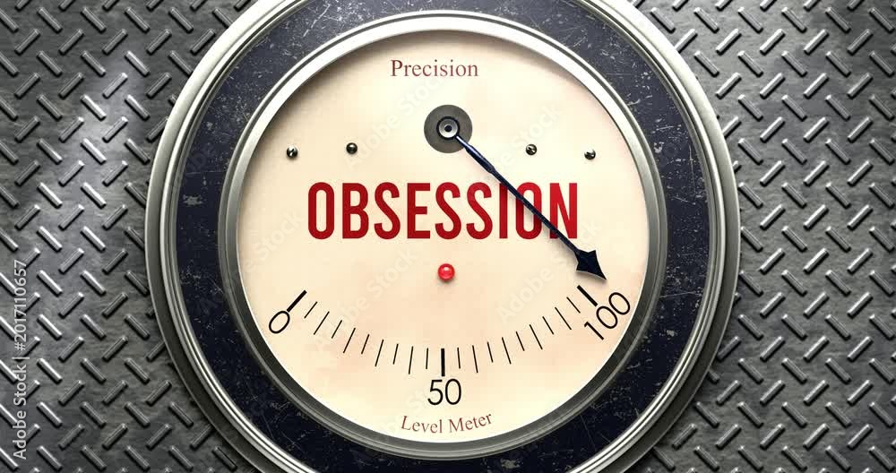 Obsession Mod Chart Obsession meter that is hitting a full scale, showing rising levels of ...