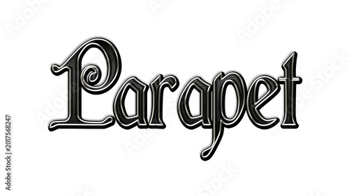 Photos black metal 3d design of word Parapet on white background.