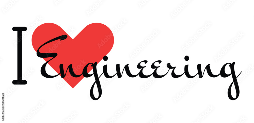 Fototapeta premium I love Engineering creative slogan. Hand drawn letters with red heart. Vector illustration, lettering in modern design