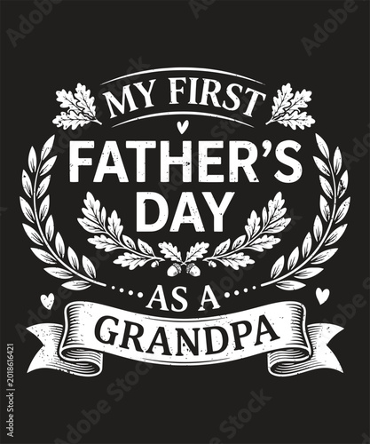 Tableau sur toile “My First Father’s Day as a Grandpa” Vintage Typography Design
