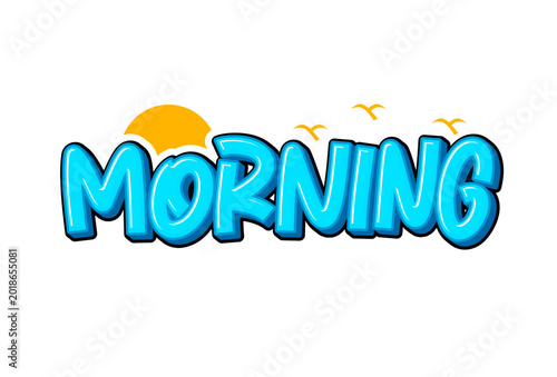 Lettering blue bubble word morning with sunrise and birds.