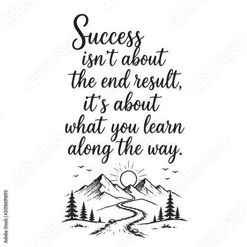 Tableau sur toile Success isn't about the end result, it's about what you learn along the way insp