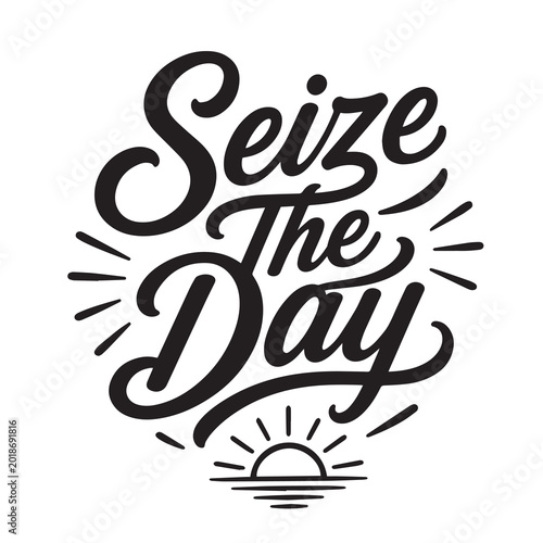 Obraz na plátně Seize the day inspirational design quote, motivational quotes, typography illust