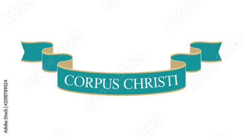 Bild auf Leinwand corpus christi decorative ribbon banner illustration with elegant typography fes