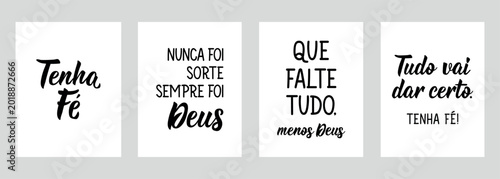 Set of Christian phrases in Portuguese. Translation from Portuguese - Never was luck, always was God, Let everything be missing, unless God, Everything will work out. Have faith. Perfect design for gr
