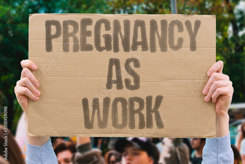 Quadro em tela "Pregnancy As Work" Surrogacy frameworks classify pregnancy as compensable contracted work
