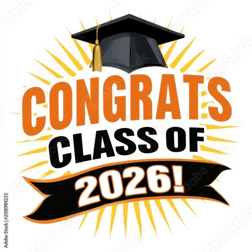 A colorful graphic celebrating the Class of 2026 with a graduation cap