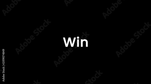 Closeup footage of win text glowing on black background