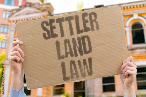 Foto "Settler Land Law" Settler law was designed to formalize dispossession of indigenous land claims