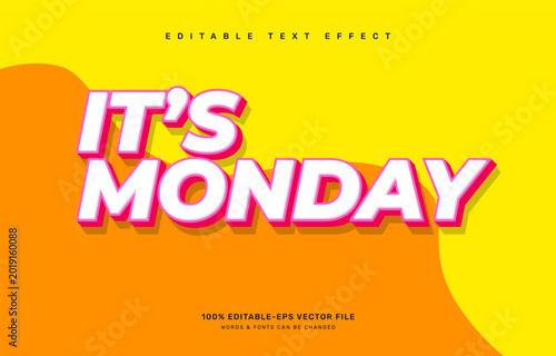 Its Monday editable text effect template