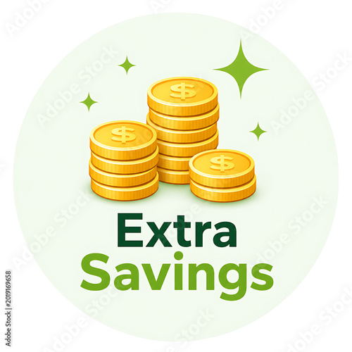 Golden coins with dollar signs and extra savings text