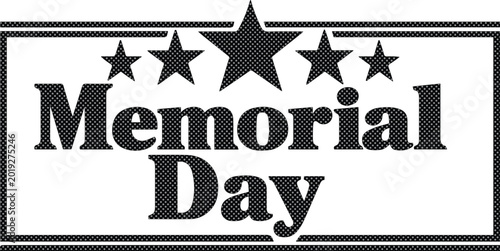 Bild auf Leinwand Memorial Day black and white vector graphic, patriotic holiday celebration emble