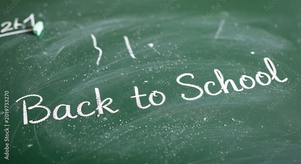 Fototapeta premium Back to school chalkboard message