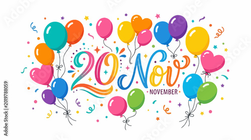 November 20th Celebration Balloons Confetti