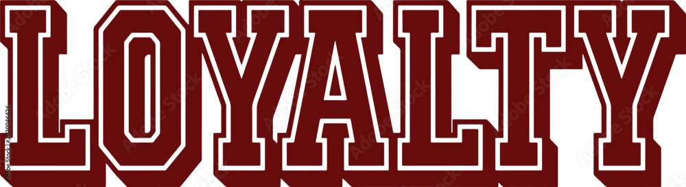 Φωτογραφία Loyalty word text maroon college style font with white outline and shadow effect