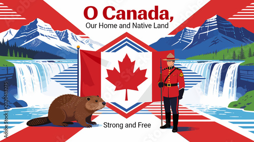Photos Patriotic illustration of Canada featuring a beaver, RCMP officer, national flag, majestic mountains, and flowing waterfalls, with anthem text