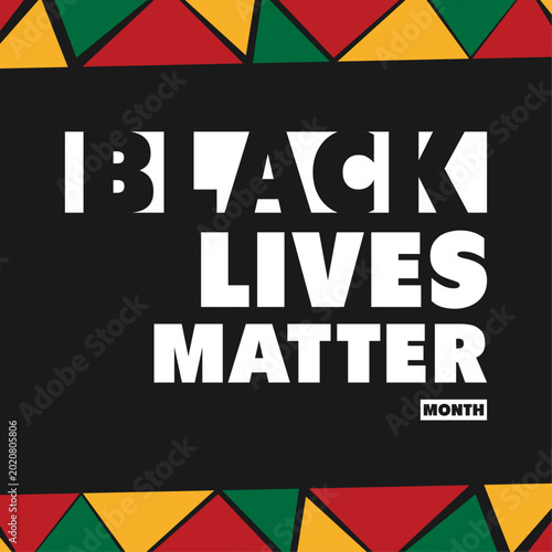 Flat design vector of Black Lives Matter Month. Banner, card, and background.