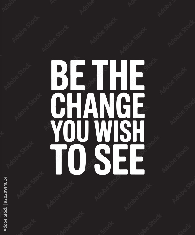 Fototapeta premium Change Begins Within – Motivation Inspiration Quote Typography Minimal Black and White Design, Self Improvement Empowerment Growth Mindset Positive Thinking Leadership Wisdom Concept, Bold Modern Grap