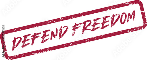 Fotografie Defend Freedom powerful grunge stamp symbolizing liberty and advocating for huma