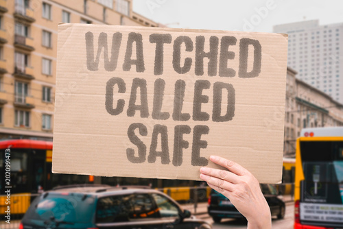 Tableau sur toile "Watched Called Safe" Mass surveillance is rebranded as public safety to gain popular acceptance