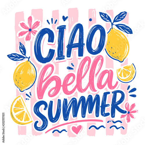 Cuadro en lienzo Ciao Bella Summer Italian Lemon Typography Vector Illustration