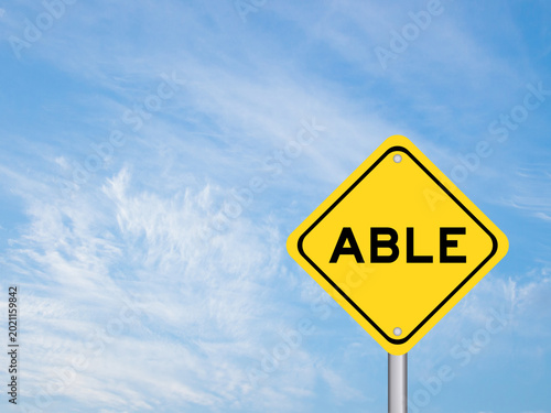 Billede på lærred Yellow transportation sign with word able on blue color sky background