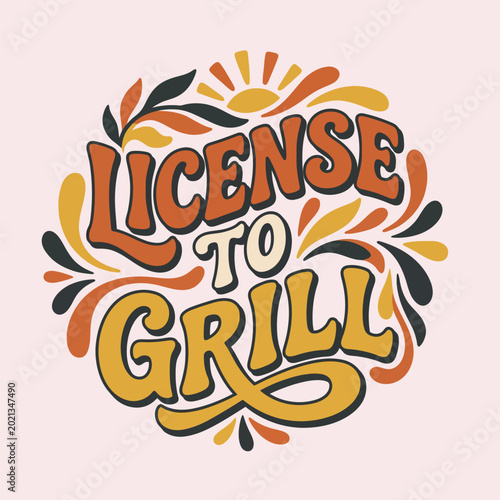 Photography Retro license to grill typography with sun and leaf graphic elements summer vi