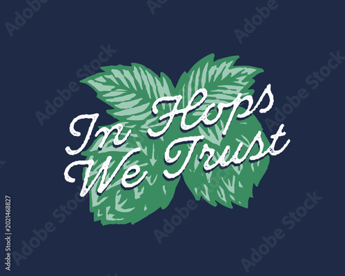 Foto Creative 'In Hops We Trust' typography print with green hop leaves and vintage beer inspired lettering