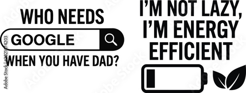 Cuadro en lienzo Funny meme about lazy dad energy efficient joke saying not lazy just smart