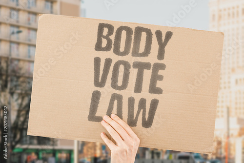 Photos "Body Vote Law" Elected officials vote on laws that control what citizens can do with their bodies