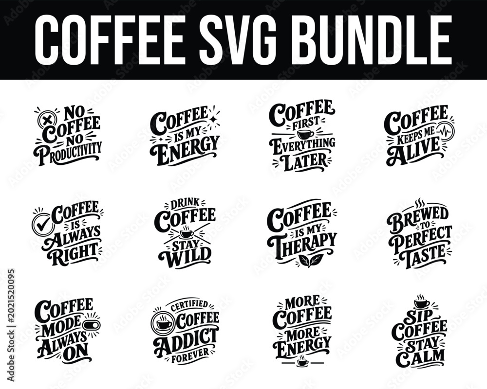 Fototapeta premium Hand Drawn Coffee SVG Bundle with Motivational Quotes and Typography Design