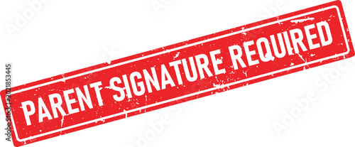 Cuadro en lienzo Parent Signature Required in white on a red distressed rubber stamp imprint