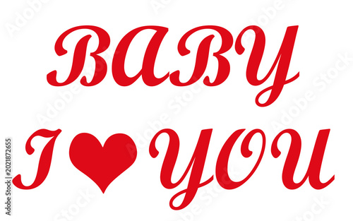 Slika na platnu Baby I Love You With Heart Symbol for happy valentines day