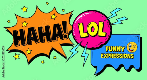 Funny Expressions, LOL, HAHA! Comic Speech Bubbles
