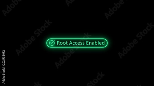 Glowing neon green UI notification displaying Root Access Enabled with a checkmark icon against a black background representing system administration cybersecurity hacking superuser privileges