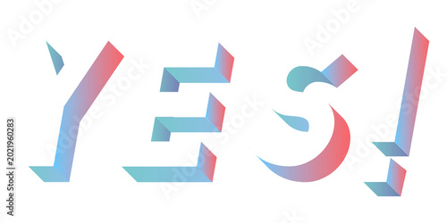 Tableau sur toile Isometric word Yes typography design element