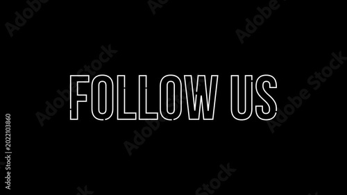 follow us outline stroke text animation